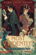 Kniha: Most Ardently (Gabe Cole Novoa). Feiwel and Friends, 2024 Kniha: Most Ardently (Gabe Cole Novoa). Feiwel and Friends, 2024
