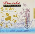 Kniha: Pražské kuriozity (Zbyněk Bartoš). Ivo Železný, 2000 Kniha: Pražské kuriozity (Zbyněk Bartoš). Ivo Železný, 2000
