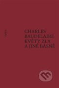 Kniha: Květy zla a jiné básně (Charles Baudelaire). Opus, 2024 Kniha: Květy zla a jiné básně (Charles Baudelaire). Opus, 2024