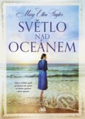 Kniha: Světlo nad oceánem (Mary Ellen Taylor), 2024 Kniha: Světlo nad oceánem (Mary Ellen Taylor), 2024