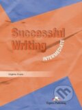 Kniha: Successful Writing Intermediate Student´s Book (Virginia Evans). Express Publishing Kniha: Successful Writing Intermediate Student´s Book (Virginia Evans). Express Publishing
