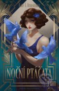 Kniha: Noční ptáčata (Kate J. Armstrong). CooBoo CZ, 2024 Kniha: Noční ptáčata (Kate J. Armstrong). CooBoo CZ, 2024