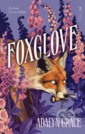 Kniha: Foxglove (Adalyn Grace), 2024 Kniha: Foxglove (Adalyn Grace), 2024