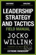 Kniha: Leadership Strategy and Tactics (Jocko Willink). MacMillan, 2024 Kniha: Leadership Strategy and Tactics (Jocko Willink). MacMillan, 2024