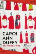 Kniha: The World's Wife (Carol Ann Duffy). Picador, 2024 Kniha: The World's Wife (Carol Ann Duffy). Picador, 2024