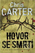 Kniha: Hovor se smrtí (Chris Carter), 2018 Kniha: Hovor se smrtí (Chris Carter), 2018