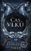 Kniha: Čas vlků (František Niedl). Moba, 2024 Kniha: Čas vlků (František Niedl). Moba, 2024