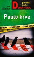 Kniha: Pouto krve (Eva Mašková). Moba, 2024 Kniha: Pouto krve (Eva Mašková). Moba, 2024