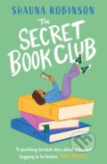 Kniha: The Secret Book Club (Shauna Robinson). One More Chapter, 2024 Kniha: The Secret Book Club (Shauna Robinson). One More Chapter, 2024