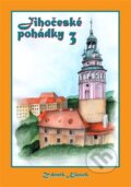 Kniha: Jihočeské pohádky 3 (Zdeněk Klásek). Klasik 51, 2024 Kniha: Jihočeské pohádky 3 (Zdeněk Klásek). Klasik 51, 2024