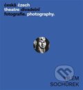 Kniha: Česká divadelní fotografie - Vilém Sochůrek (Věra Velemanová a Zdeněk A. Tichý). Institut umění – Divadelní ústav, 2024 Kniha: Česká divadelní fotografie - Vilém Sochůrek (Věra Velemanová a Zdeněk A. Tichý). Institut umění – Divadelní ústav, 2024