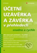 Kniha: Účetní uzávěrka a závěrka v přehledech (Jiří Dušek). Grada, 2024 Kniha: Účetní uzávěrka a závěrka v přehledech (Jiří Dušek). Grada, 2024
