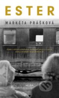 Kniha: Ester (Markéta Prášková). Moba, 2024 Kniha: Ester (Markéta Prášková). Moba, 2024