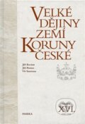 Velké dějiny zemí Koruny české XVI. - Jiří Kocian, Paseka, 2024