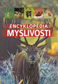 Kniha: Encyklopédia myslivosti (Bookmedia). Bookmedia, 2026 Kniha: Encyklopédia myslivosti (Bookmedia). Bookmedia, 2026