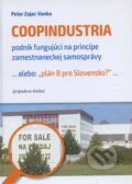 Kniha: Coopindustria (Peter Zajac-Vanka). IRIS, 2015 Kniha: Coopindustria (Peter Zajac-Vanka). IRIS, 2015