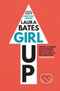 Girl Up - Laura Bates, Simon & Schuster, 2016