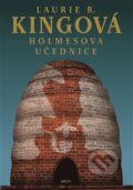 Kniha: Holmesova učednice (Laurie R. King). Argo, 2016 Kniha: Holmesova učednice (Laurie R. King). Argo, 2016