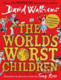 Kniha: The World's Worst Children (David Walliams). HarperCollins, 2016 Kniha: The World's Worst Children (David Walliams). HarperCollins, 2016