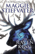 Kniha: The Raven King (Maggie Stiefvater). Scholastic, 2016 Kniha: The Raven King (Maggie Stiefvater). Scholastic, 2016