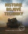 Kniha: Historie bojové techniky (Ottovo nakladatelství). Ottovo nakladatelství, 2016 Kniha: Historie bojové techniky (Ottovo nakladatelství). Ottovo nakladatelství, 2016