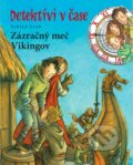Kniha: Zázračný meč Vikingov (Fabian Lenk). Verbarium, 2016 Kniha: Zázračný meč Vikingov (Fabian Lenk). Verbarium, 2016