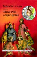 Kniha: Marco Polo a tajný spolok (Fabian Lenk). Verbarium, 2017 Kniha: Marco Polo a tajný spolok (Fabian Lenk). Verbarium, 2017