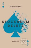 Stockholm Delete - Jens Lapidus, Kniha Zlín, 2017