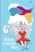 Kniha: Otázka ztracené hlavy (E.J. Coppermann). Argo, 2016 Kniha: Otázka ztracené hlavy (E.J. Coppermann). Argo, 2016
