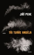 Kniha: Tři tváře anděla, 2016 Kniha: Tři tváře anděla, 2016