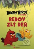 Kniha: Angry Birds vo filme: Redov zlý deň (Sarah Stephensová). CPRESS, 2016 Kniha: Angry Birds vo filme: Redov zlý deň (Sarah Stephensová). CPRESS, 2016