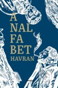 Kniha: Analfabet (Michal Havran ml.). Marenčin PT, 2016 Kniha: Analfabet (Michal Havran ml.). Marenčin PT, 2016
