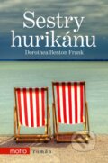 Kniha: Sestry hurikánu (Dorothea Benton Frank). Motto, 2016 Kniha: Sestry hurikánu (Dorothea Benton Frank). Motto, 2016