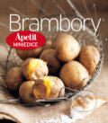 Kniha: Brambory - kuchařka z edice Apetit (5) (BURDA Media 2000). BURDA Media 2000, 2016 Kniha: Brambory - kuchařka z edice Apetit (5) (BURDA Media 2000). BURDA Media 2000, 2016