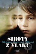 Kniha: Siroty z vlaku (Christina Baker Kline). Zelený kocúr, 2016 Kniha: Siroty z vlaku (Christina Baker Kline). Zelený kocúr, 2016