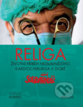 Kniha: Religa (Dariusz Kortko a Judyta Watoła). Pragma, 2016 Kniha: Religa (Dariusz Kortko a Judyta Watoła). Pragma, 2016