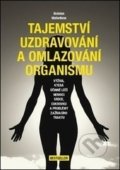 Kniha: Tajemství uzdravování a omlazování organismu (Bohdan Matwikow). Beskydy, 2016 Kniha: Tajemství uzdravování a omlazování organismu (Bohdan Matwikow). Beskydy, 2016