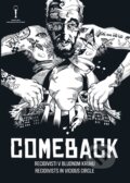 Film: Comeback (Miro Remo) (DVD). AH production, 2016 Film: Comeback (Miro Remo) (DVD). AH production, 2016
