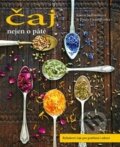 Kniha: Čaj nejen o páté (Karen Sullivan a Paula Grainger). Metafora, 2016 Kniha: Čaj nejen o páté (Karen Sullivan a Paula Grainger). Metafora, 2016