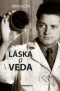 Kniha: Láska a veda (Ján Vilček), 2017 Kniha: Láska a veda (Ján Vilček), 2017
