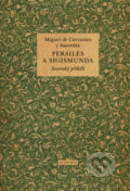 Persiles a Sigismunda - Miguel de Cervantes Saavedra, Academia, 2016