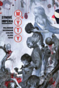 Kniha: Mýty 9: Synové impéria (Bill Willingham a Mark Buckingham). Crew, 2016 Kniha: Mýty 9: Synové impéria (Bill Willingham a Mark Buckingham). Crew, 2016
