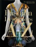 Kniha: Fashion Designers A-Z (Valerie Steele). Taschen, 2016 Kniha: Fashion Designers A-Z (Valerie Steele). Taschen, 2016