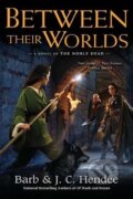 Kniha: Between their Worlds (Barb Hendee). Roc, 2012 Kniha: Between their Worlds (Barb Hendee). Roc, 2012