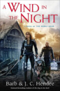 Kniha: A Wind in the Night (Barb Hendee). Roc, 2015 Kniha: A Wind in the Night (Barb Hendee). Roc, 2015