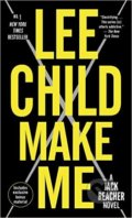 Make Me - Lee Child, 2016