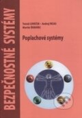 Kniha: Poplachové systémy (Andrej Veľas, Martin Ďurovec a Tomáš Loveček). EDIS, 2015 Kniha: Poplachové systémy (Andrej Veľas, Martin Ďurovec a Tomáš Loveček). EDIS, 2015