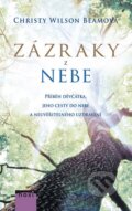 Kniha: Zázraky z nebe (Christy Wilson Beam). NOXI, 2016 Kniha: Zázraky z nebe (Christy Wilson Beam). NOXI, 2016