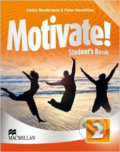 Motivate! 2 - Student&#039;s Book - Emma Heyderman, Fiona Mauchline, MacMillan, 2013
