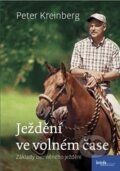 Kniha: Ježdění ve volném čase (Peter Kreinberg). Brázda, 2016 Kniha: Ježdění ve volném čase (Peter Kreinberg). Brázda, 2016